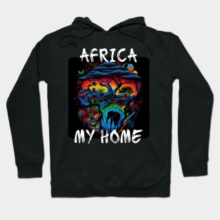 Africa, My Home 3 Hoodie